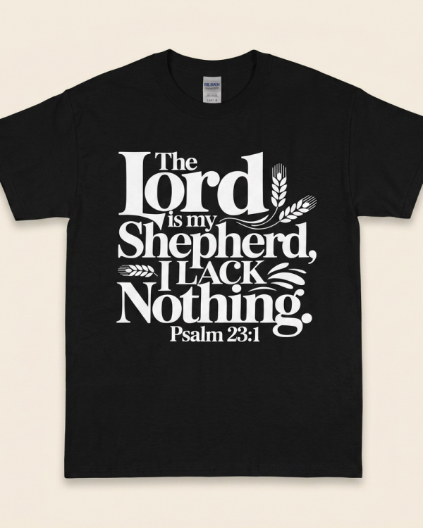 The Lord Is My Shepherd Tee